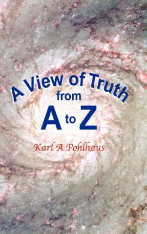 View of Truth from A to Z