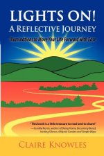 Lights On! a Reflective Journey