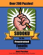 Sudoku for the Frustrated Fanatic
