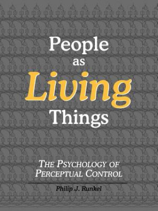 People as Living Things