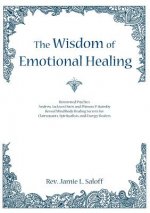 Wisdom of Emotional Healing