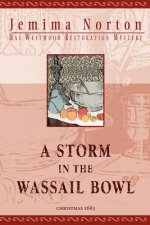 Storm in the Wassail Bowl