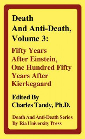 Death And Anti-Death, Volume 3