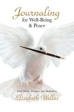 Journaling for Well-Being & Peace