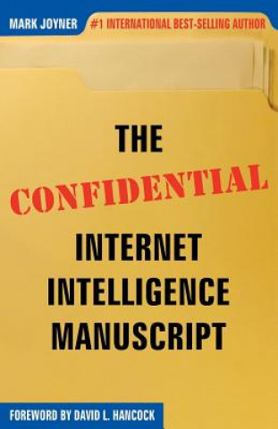 Confidential Internet Intelligence Manuscript