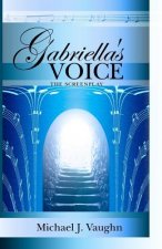 Gabriella's Voice