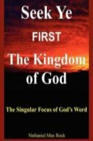 Seek Ye First the Kingdom of God