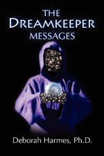 Dreamkeeper Messages