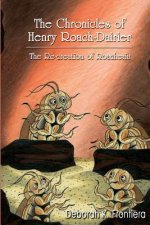 Chronicles of Henry Roach-Dairier