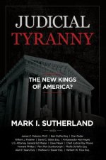 Judicial TYRANNY - the New Kings of America