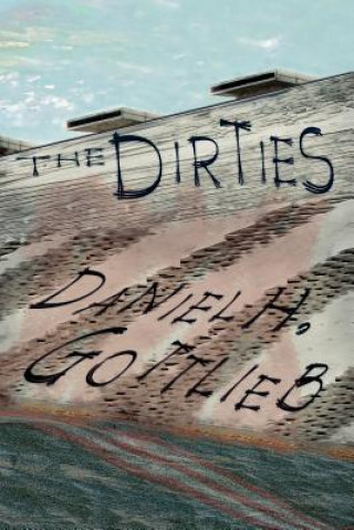 Dirties