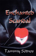 Enchanted Scandal