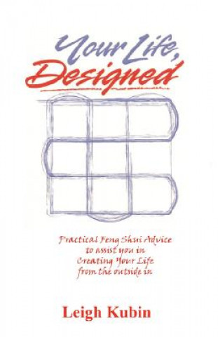 Your Life, Designed