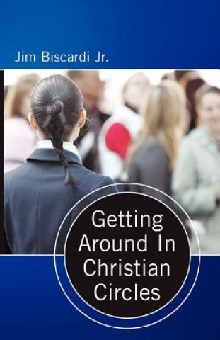 Getting Around In Christian Circles