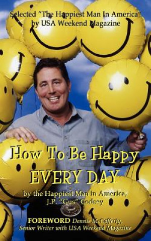 How to Be Happy EVERYDAY