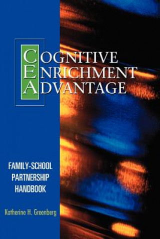 Cognitive Enrichment Advantage Family-School Partnership Handbook