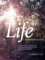 Remarkable Life A Remarkable Journey