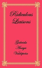 Ridiculous Liaisons