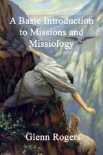 Basic Introduction To Missions And Missiology