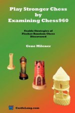 Play Stronger Chess by Examining Chess960