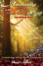 Awakening to the Heartbeat of God
