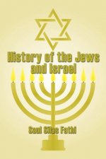 History of The Jews and Israel