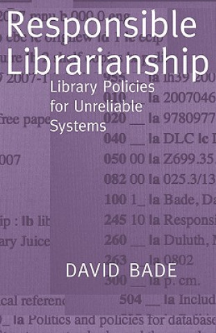 Responsible Librarianship