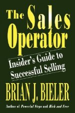 Sales Operator-insider's Guide to Successful Selling