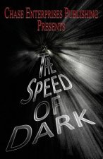 Speed of Dark