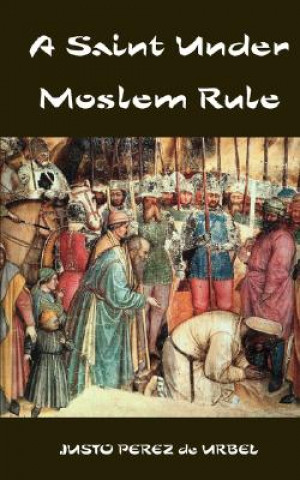 Saint Under Moslem Rule