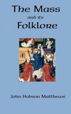 Mass and Its Folklore