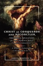Christ as Conqueror and Reconciler