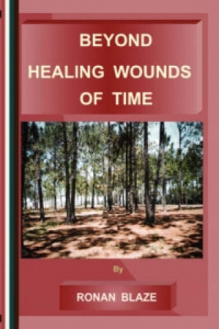 Beyond Healing Wounds Oftime