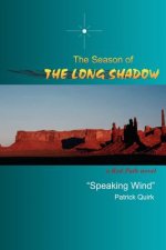 Season of the Long Shadow