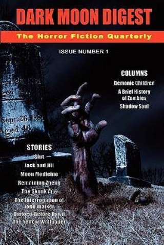 Dark Moon Digest - Issue Number 1