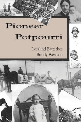 Pioneer Potpourri