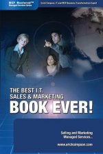 Best I.T. Sales & Marketing BOOK EVER! - Selling and Marketing Managed Services