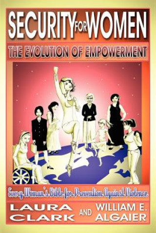 Security For Women, The Evolution of Empowerment
