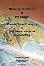 Mission, Message and Methods