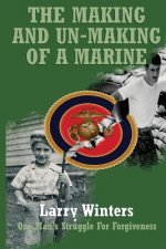 Making and Un-making of a Marine