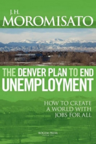 Denver Plan to End Unemployment