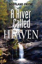River Called Heaven