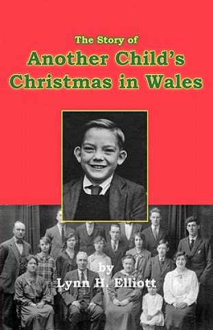 Story of Another Child's Christmas in Wales