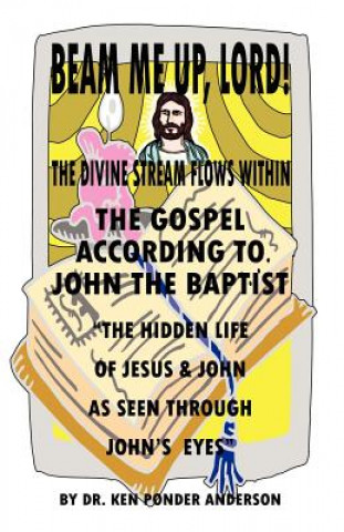 Gospel According To John The Baptist 