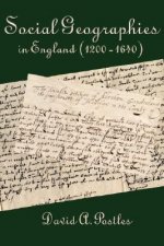 Social Geographies in England (1200-1640)