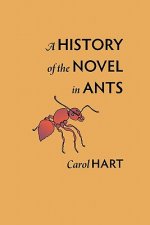 History of the Novel in Ants