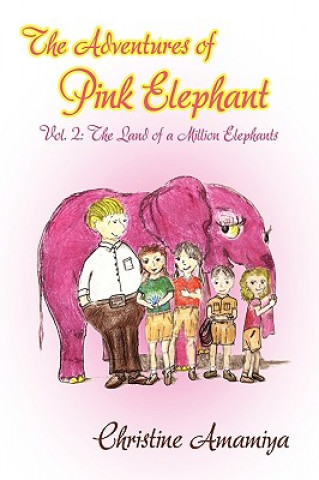 Adventures of Pink Elephant Vol. II