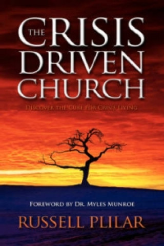 Crisis Driven Church