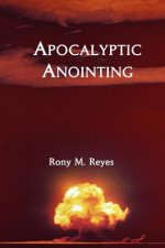 Apocalyptic Anointing