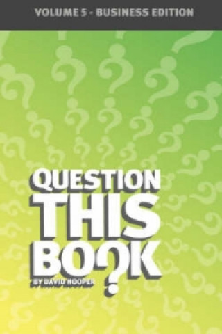 Question This Book - Volume 5 (Business Edition)